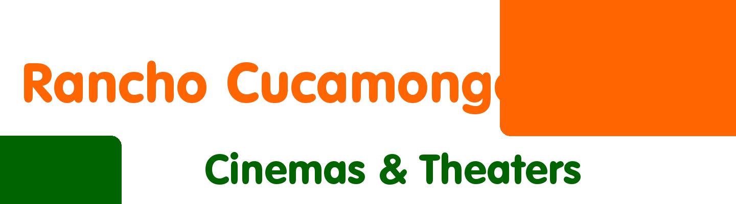 Best cinemas & theaters in Rancho Cucamonga - Rating & Reviews